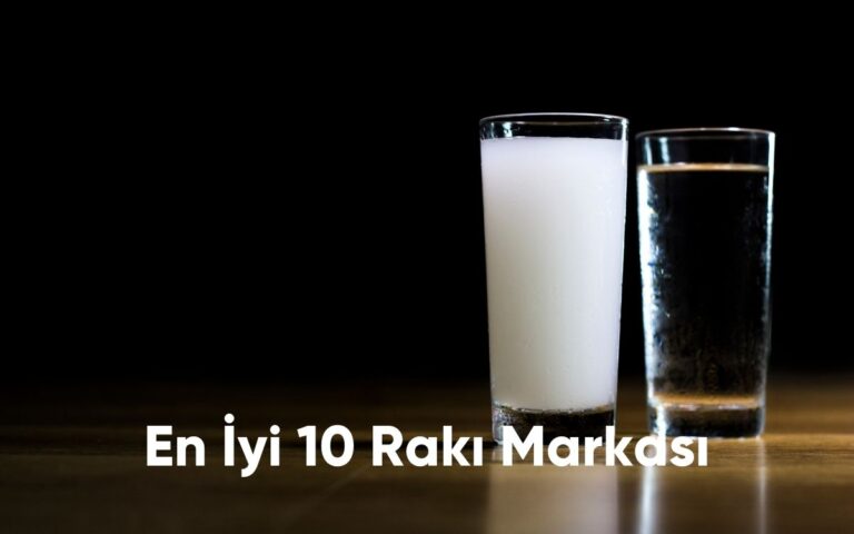 En İyi 10 Rakı Markası